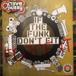 RitzFlitz (54): If The Funk Don’t Fit, Force It