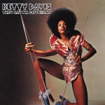 Betty Davis - They Say I'm Different