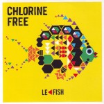 chlorine-free-le-fish