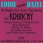 Krunchy feat. Eddy Hazel - A Night for Jimi Hendrix (1990)