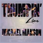 Thumpin' Live - Michael Manson