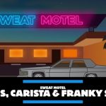 Sweat Motel in BIRD